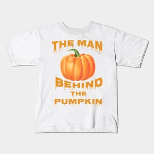 The Man Behind The Pumpkin Kids T-Shirt